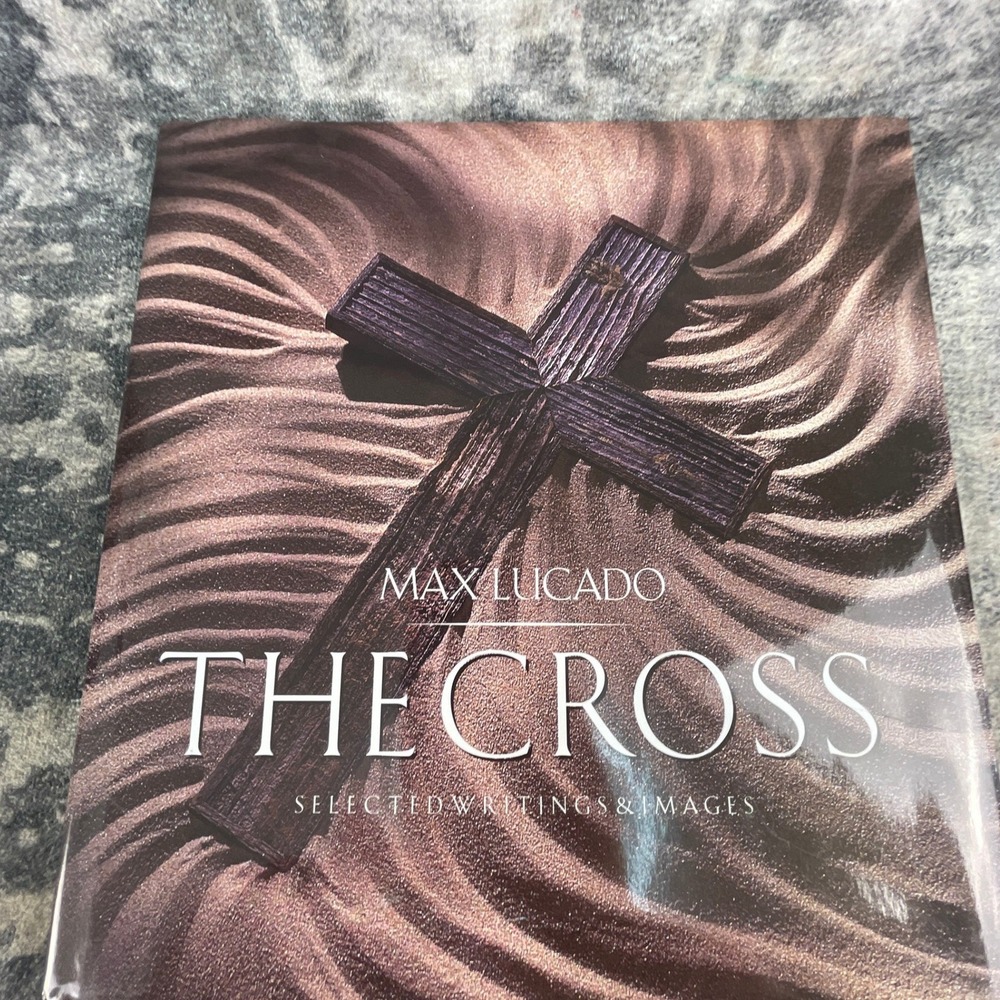 The Cross Selected Writings and Images Max Lucado 1998 Multnomah Hardcover
